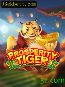 Explorando o Fascinante Mundo de 'ProsperityTiger' e 93ek.bet